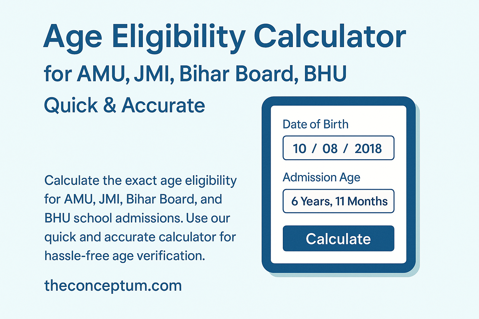 Age Eligibility Calculator for AMU, JMI, BHU and Bihar Board exams