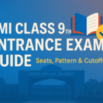Jmi Class 9Th Entrance Exam Guide: Seats, Pattern &Amp; Cutoffs 4 Jmi class 9th entrance exam guide