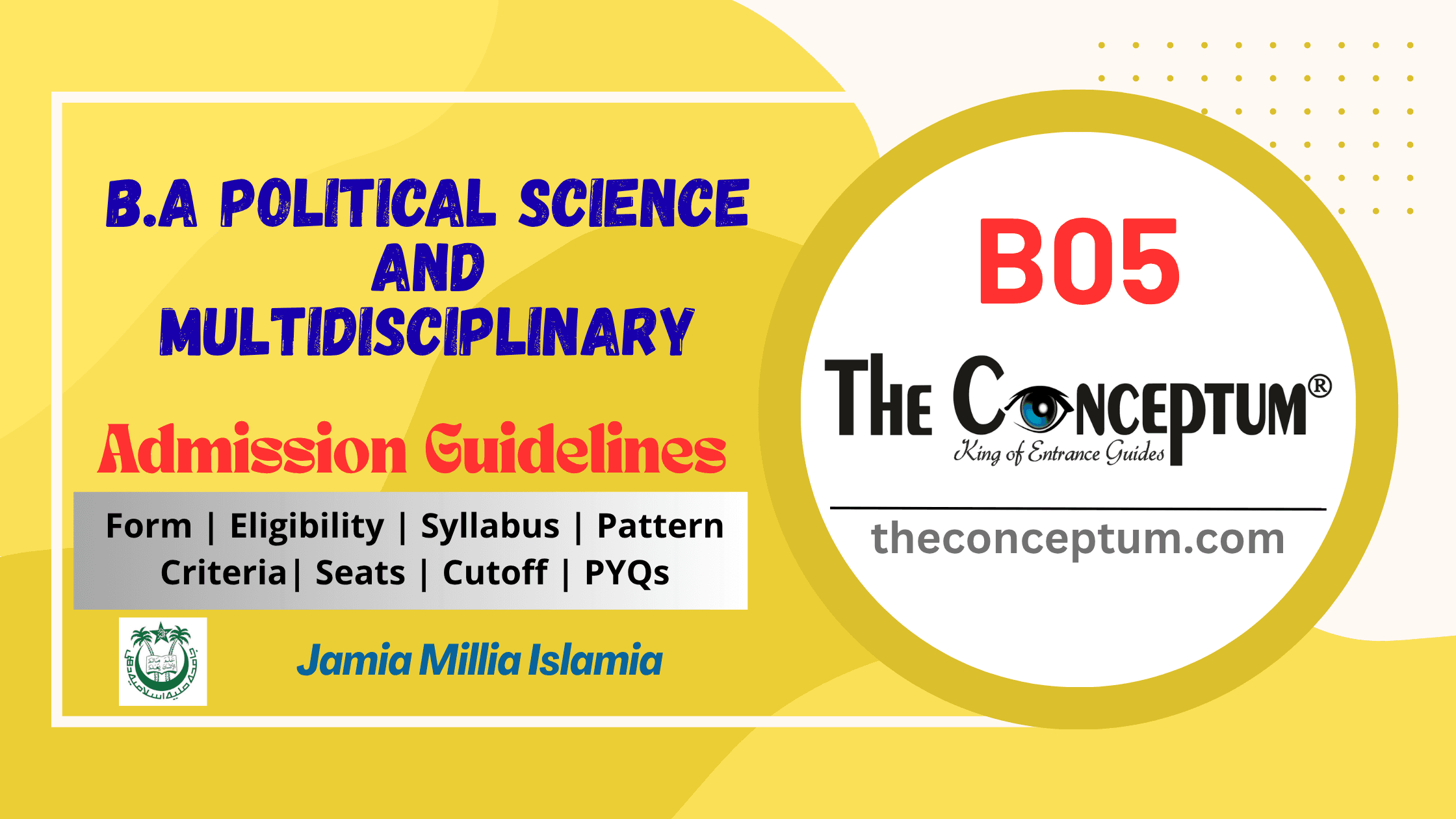 Jamia BA Political Science and Multidisciplinary program overview banner with course code B05, key details and The Conceptum branding
