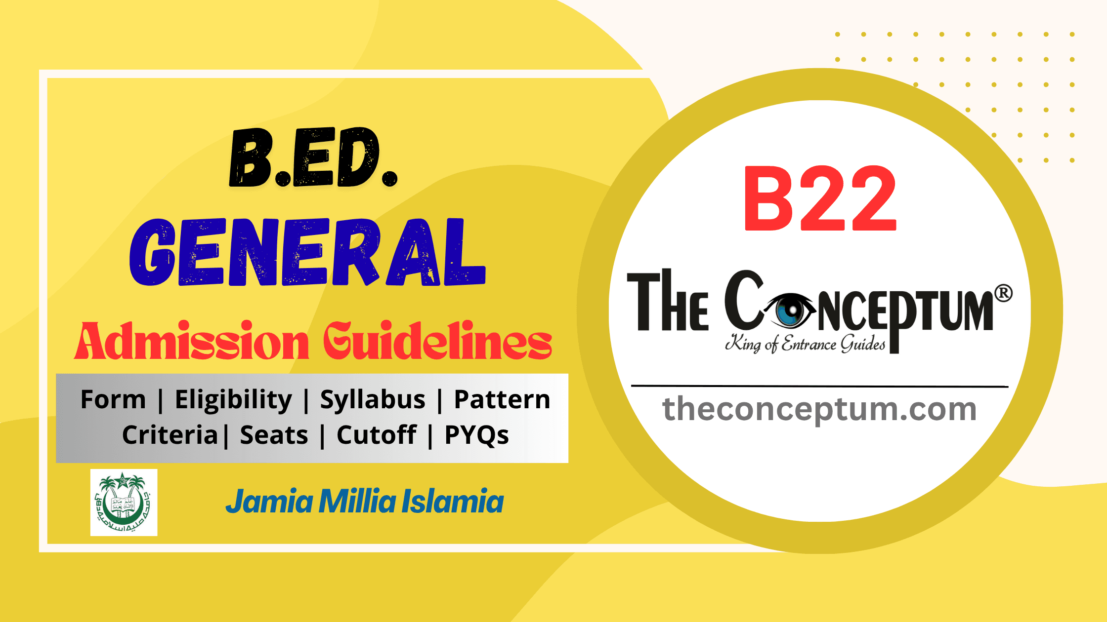 Jamia B.Ed Admission Course B22 – Full Guide by The Conceptum