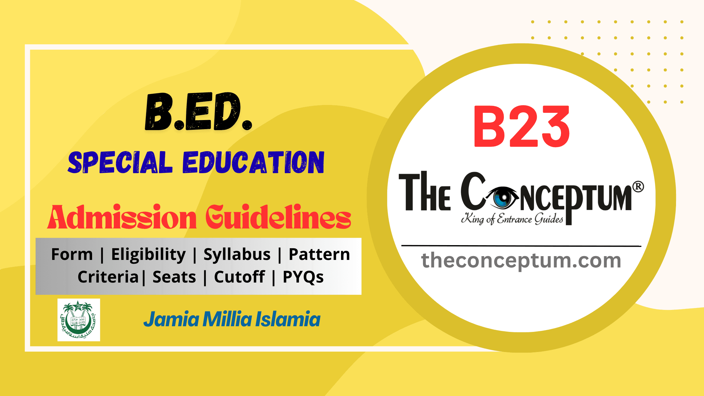 Jamia B.Ed Admission Info B23 – Special Education Course Image by The Conceptum