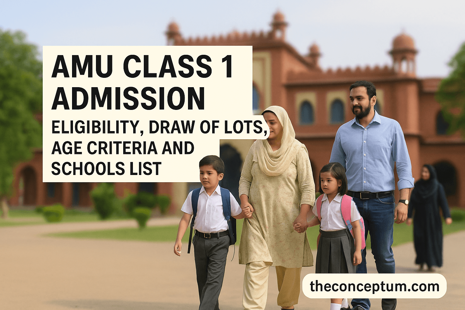 AMU Class 1 Admission – Students entering with parents at AMU campus