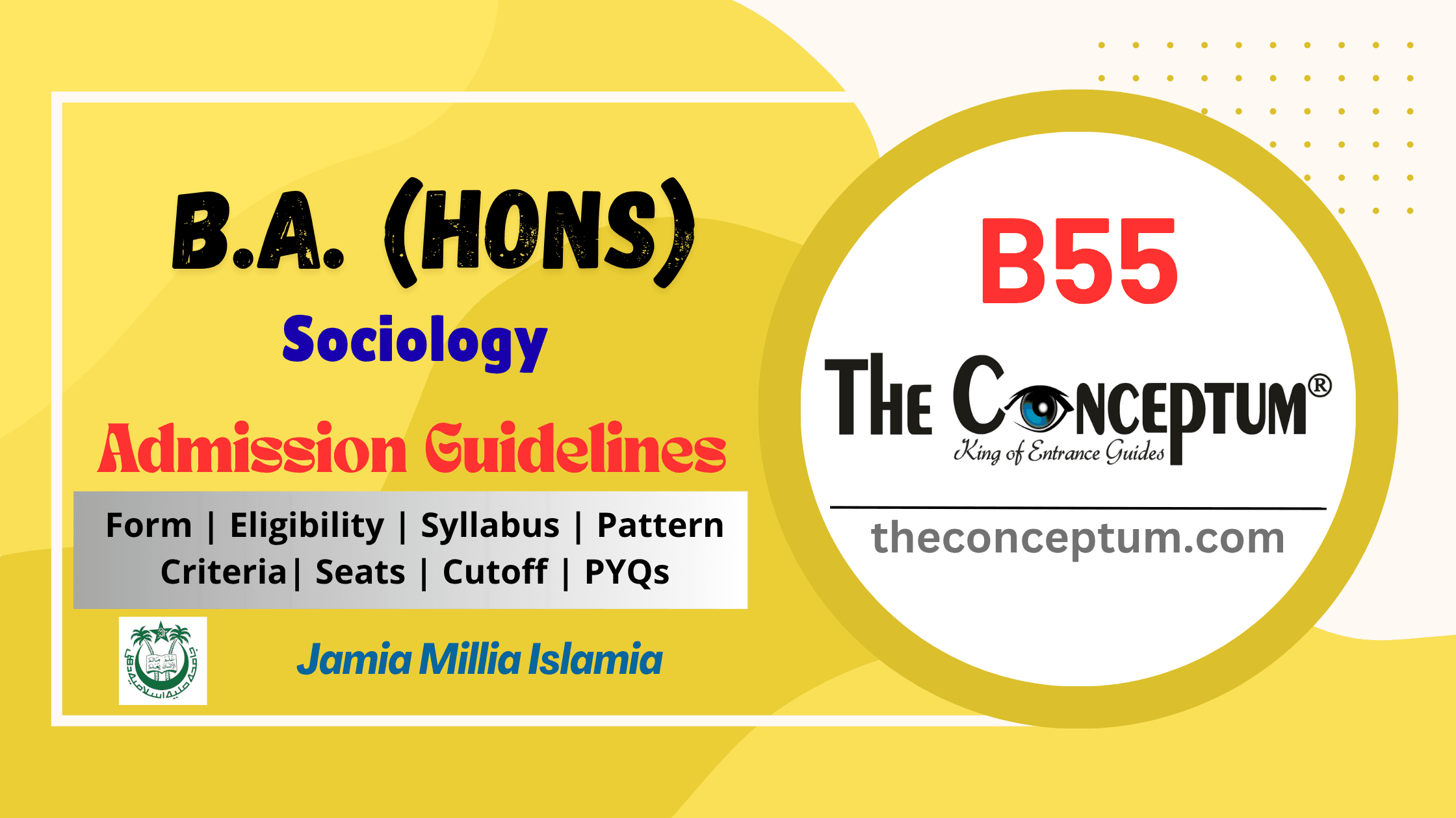 JMI B.A Hons Sociology Admission (B55) – Complete 2026 Guide | Eligibility, Process, Fee, Criteria & Documents